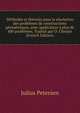 Methodes et theories pour la resolution des problemes de constructions geometriques, avec application a plus de 400 problemes. Traduit par O. Chemin (French Edition), Julius Petersen 