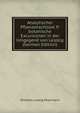 Analytischer Pflanzenschlssel fr botanische Excursionen in der Umgegend von Leipzig (German Edition), Wilhelm Ludwig Petermann 