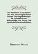 Die Neuesten Arzneimittel Und Ihre Dosirung Inclusive Serum- Und Organtherapie in Alphabetischer Reihenfolge: Fur Aerzte Und Apotheker (German Edition), Hermann Peters 