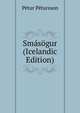 Smasogur (Icelandic Edition), Petur Petursson 