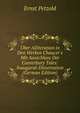 ?ber Alliteration in Den Werken Chaucer's Mit Ausschluss Der Canterbury Tales: Inaugural-Dissertation (German Edition), Ernst Petzold 