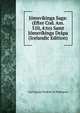 Jomsvikinga Saga: (Efter Cod. Am. 510, 4:to) Samt Jomsvikinga Drapa (Icelandic Edition), Carl Justus Fredrik Af Petersens 