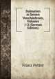 Dalmatien in Seinen Verschiedenen, Volumes 1-2 (German Edition), Franz Petter 