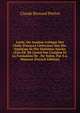 Lyc?e, Ou Analyse Critique Des Chefs-D'oeuvre Litt?raires Des Dix-Septi?me Et Dix-Huiti?me Si?cles (Une ?d. De L'essai Sur L'origine Et La Formation De . De Notes, Par E.a. Mansart (French Edition), Claude Bernard Petitot 