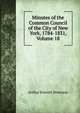 Minutes of the Common Council of the City of New York, 1784-1831, Volume 18, Arthur Everett Peterson 