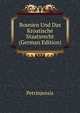 Bosnien Und Das Kroatische Staatsrecht (German Edition), Petrinjensis 