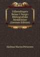 Udl?ndingers Reiser I Norge: Bibliografiske Meddelelser (German Edition), Hjalmar Marius Pettersen 