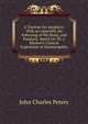 A Treatise On Apoplexy: With an Appendix On Softening of the Brain, and Paralysis. Based On Th. J. R?ckert's Clinical Experience in Homoeopathy, John Charles Peters 