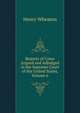 Reports of Cases Argued and Adjudged in the Supreme Court of the United States, Volume 6, Henry Wheaton 