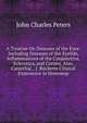 A Treatise On Diseases of the Eyes: Including Diseases of the Eyelids, Inflammations of the Conjunctiva, Sclerotica, and Cornea, Also, Catarrhal, . J. Ruckerts Clinical Experience in Homoeop, John Charles Peters 