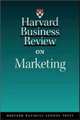Harvard Business Review on Marketing, Harvard Business School Press 