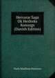 Hervarar Saga Ok Hei?reks Konungs (Danish Edition), Niels Matthias Petersen 