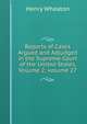 Reports of Cases Argued and Adjudged in the Supreme Court of the United States, Volume 2; volume 27, Henry Wheaton 