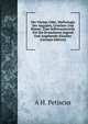 Der Olymp; Oder, Mythologie Der Aegypter, Griechen Und Romer: Zum Selbstunterricht Fur Die Erwachsene Jugend Und Angehende Kunstler (German Edition), A H. Petiscus 