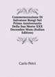 Commemorazione Di Salvatore Bongi Nel Primo Anniversario Della Sua Morte XXX Decembre Mxm (Italian Edition), Carlo Petri 