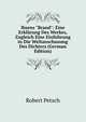 Ibsens "Brand": Eine Erkl?rung Des Werkes, Zugleich Eine Einfuhrung in Die Weltanschauung Des Dichters (German Edition), Robert Petsch 