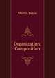 Organization, Composition, Martin Petrie 