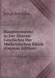 Hauptmomente in Der Alteren Geschichte Der Medicinischen Klinik (German Edition), Julius Petersen 