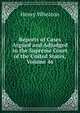 Reports of Cases Argued and Adjudged in the Supreme Court of the United States, Volume 46, Henry Wheaton 