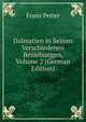 Dalmatien in Seinen Verschiedenen Beziehungen, Volume 2 (German Edition), Franz Petter 