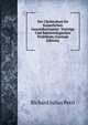 Der Cholerakurs Im Kaiserlichen Gesundheitsamte: Vortrage Und Bakteriologisches Praktikum (German Edition), Richard Julius Petri 