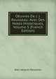 OEuvres De J. J. Rousseau: Avec Des Notes Historiques, Volume 5 (French Edition), Jean-Jacques Rousseau 