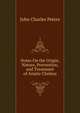 Notes On the Origin, Nature, Prevention, and Treatment of Asiatic Cholera, John Charles Peters 