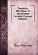 Deutsche Altertumer in Der Wiener Genesis (German Edition), Harry Petersen 