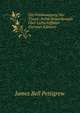 Die Ortsbewegung Der Thiere: Nebst Bemerkungen Uber Luftschifffahrt (German Edition), James Bell Pettigrew 
