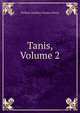 Tanis, Volume 2, William Matthew Flinders Petrie 