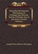 Nouvelles Recherches Historiques Et Critiques Sur P?trone, Suivies D'?tudes Sur Le Satyricon (French Edition), Joseph Pierre Eleonor Petrequin 