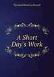A Short Day's Work, Turnbull Monica Peveril 