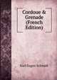 Cordoue & Grenade (French Edition), Karl Eugen Schmidt 