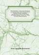 The Orthoepist: A Pronouncing Manual Containing About Three Thousand Five Hundred Words, Including a Considerable Number of the Names of Foreign Authors, Artists, Etc., That Are Often Mispronounced, Jean-Jacques Rousseau 