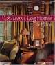 Dream Log Homes & Plans, Winfield, Barbara 