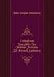 Collection Complete Des Oeuvres, Volume 22 (French Edition), Jean-Jacques Rousseau 