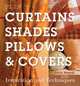 Curtains, Shades, Pillows & Covers, Jean Nayar 