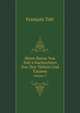 Herrn Baron Von Tott's Nachrichten Von Den T?rken Und Tataren, Volume 2 (German Edition), Francois Tott 