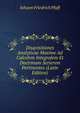 Disqvisitiones Analyticae Maxime Ad Calcvlvm Integralem Et Doctrinam Seriervm Pertinentes (Latin Edition), Johann Friedrich Pfaff 