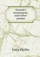 Gerard's monument, and other poems, Emily Pfeiffer 