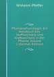 Pflanzenphysiologie: Ein Handbuch Des Stoffwechsels Und Kraftwechsels in Der Pflanze, Volume 2 (German Edition), Wilhelm Pfeffer 