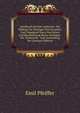 Handbuch Der Kali-Industrie: Die Bildung Der Salzlager Von Strassfurt Und Umgegend Sowie Von Kalusz Und Beschreibung Dieser Salzlager : Die Technische . Und Anwendung Der (German Edition), Emil Pfeiffer 