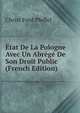 Etat De La Pologne Avec Un Abrege De Son Droit Public (French Edition), Christ Fred Pfeffel 