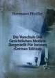 Die Vorschule Der Gerichtlichen Medizin Dargestellt Fur Juristen (German Edition), Hermann Pfeiffer 