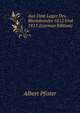 Aus Dem Lager Des Rheinbundes 1812 Und 1813 (German Edition), Albert Pfister 