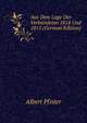 Aus Dem Lage Der Verbundeten 1814 Und 1815 (German Edition), Albert Pfister 