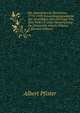 Die Amerikanische Revolution, 1775-1783: Entwicklungsgeschichte Der Grundlagen Zum Freistaat Wie Zum Weltrich Unter Hervorhebung Des Deutschen Anteils, Volume 2 (German Edition), Albert Pfister 