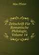 Zeitschrift Fur Romanische Philologie, Volume 14, Max Pfister 
