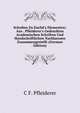 Scholien Zu Euclid's Elementen: Aus . Pfleiderer's Gedruckten Academischen Schriften Und Handschriftlichen Nachlaessen Zusammengestellt (German Edition), C F. Pfleiderer 