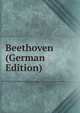 Beethoven (German Edition), 